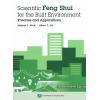 Michael Y. Mak．Albert T. So：Scientific Feng Shui For the Built Environment Theories and Applications 